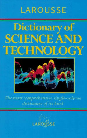 Product Image: Larousse Dictionary of Science and Technology