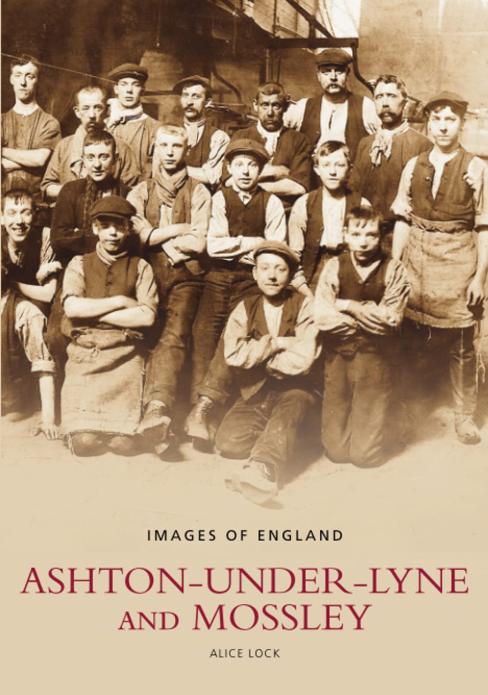 Ashton-under-Lyne and Mossley: Images of England Travel