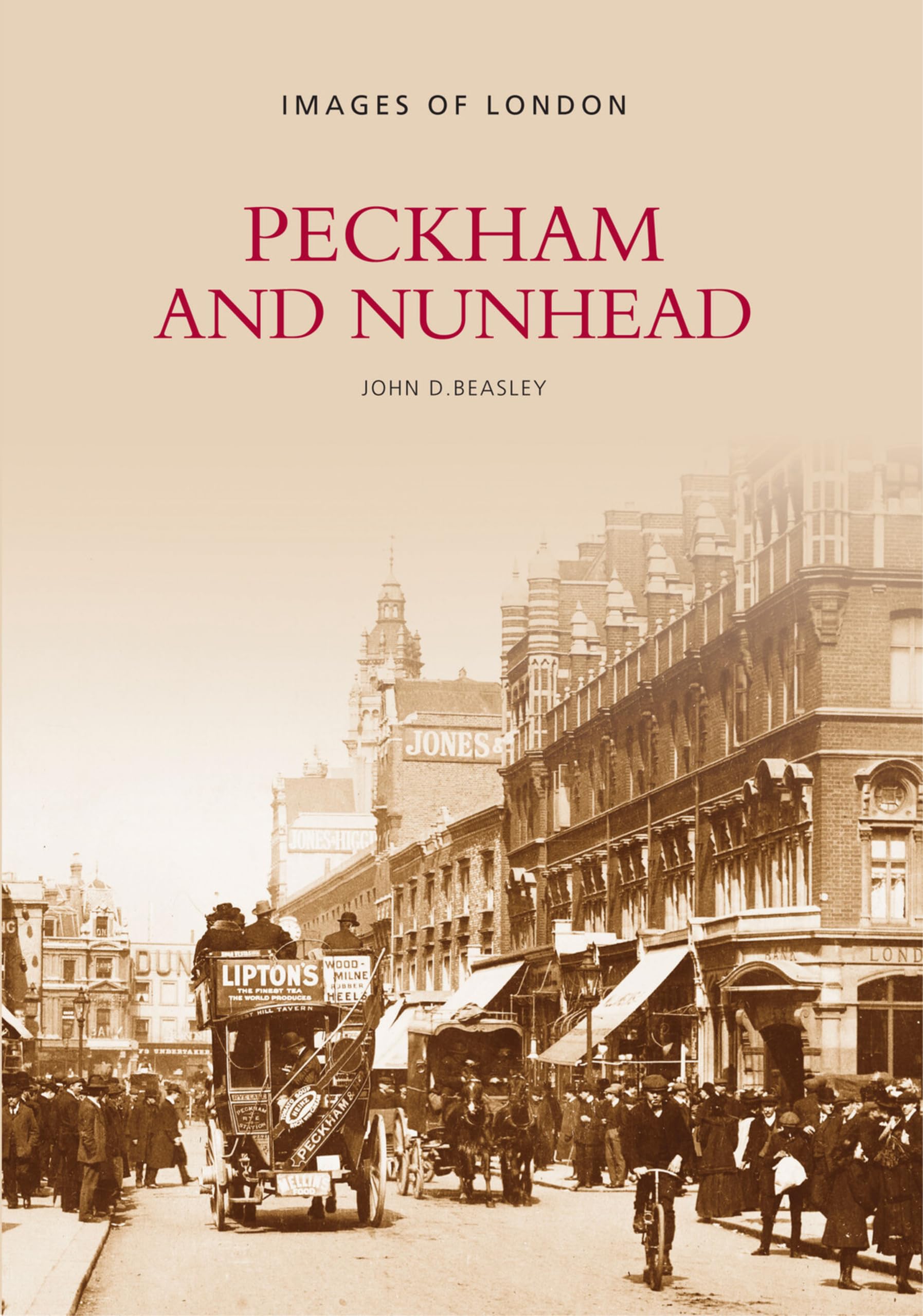 Peckham and Nunhead: Images of London Social Sciences