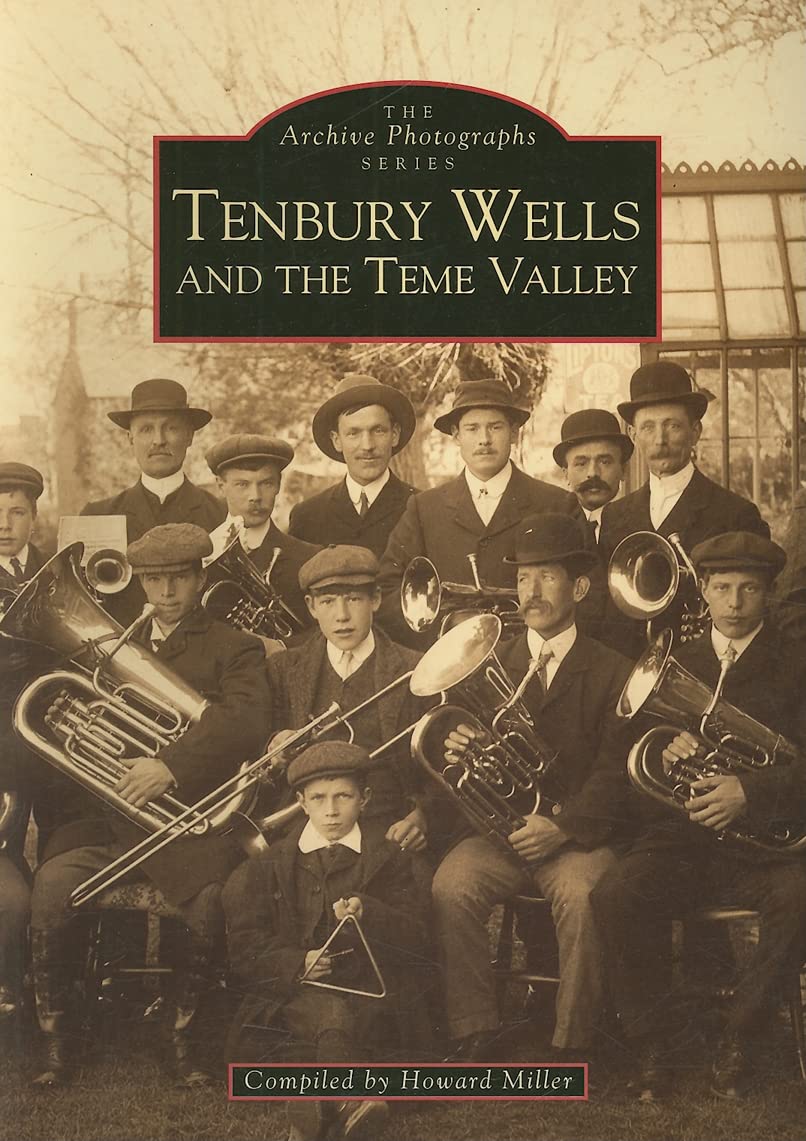 Tenbury Wells and the Teme Valley (Archive Photographs) Social Sciences