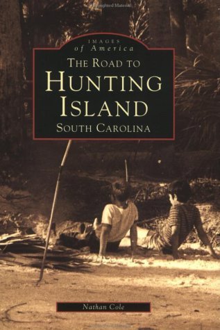 The Road to Hunting Island book
