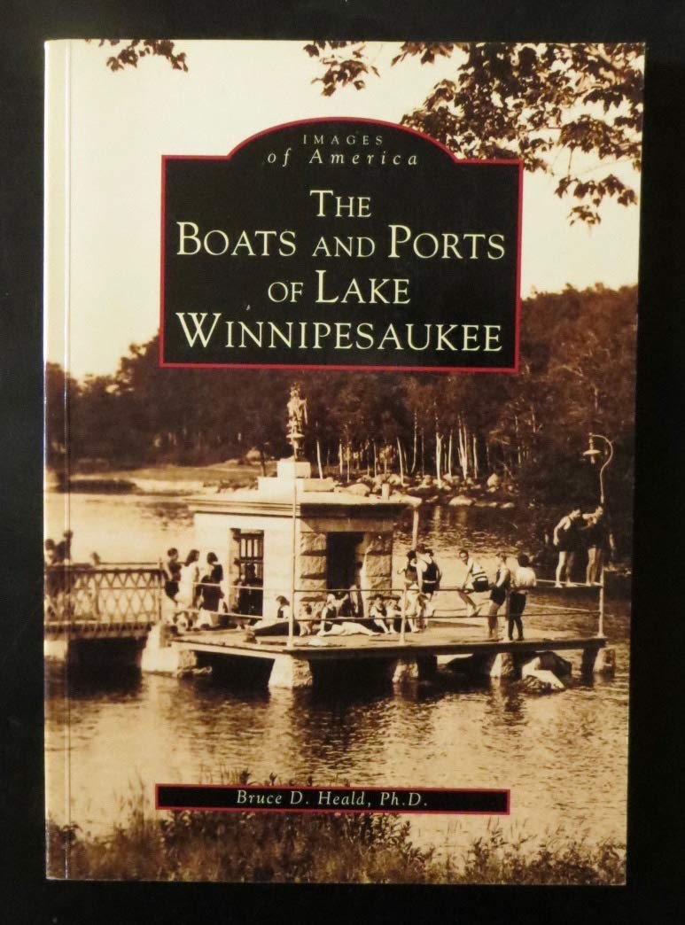 Boats & Posts of Lake Winnipesaukee Travel Guides