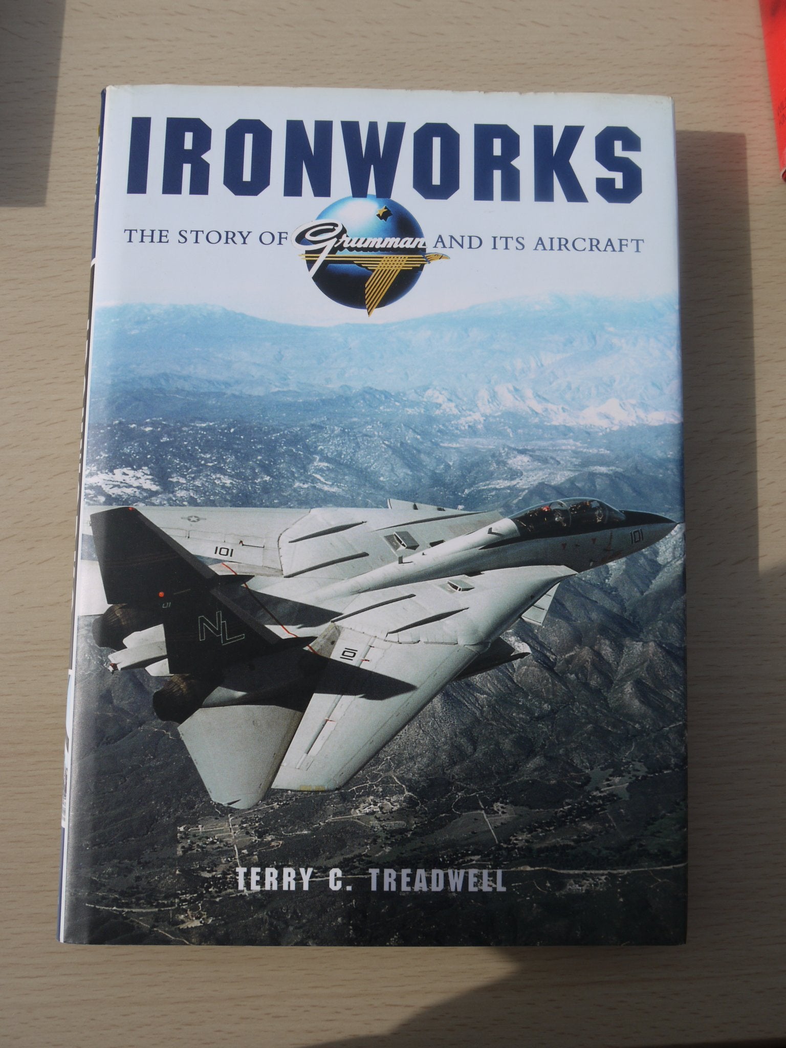 Ironworks: The Story of Grumman and Its Aircraft Social Sciences