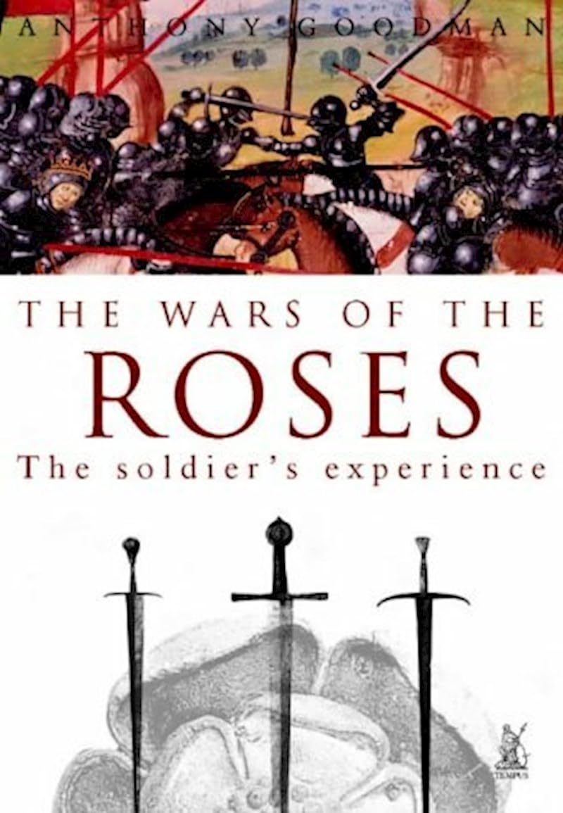 The Wars of the Roses: The Soldier's Experience Social Sciences