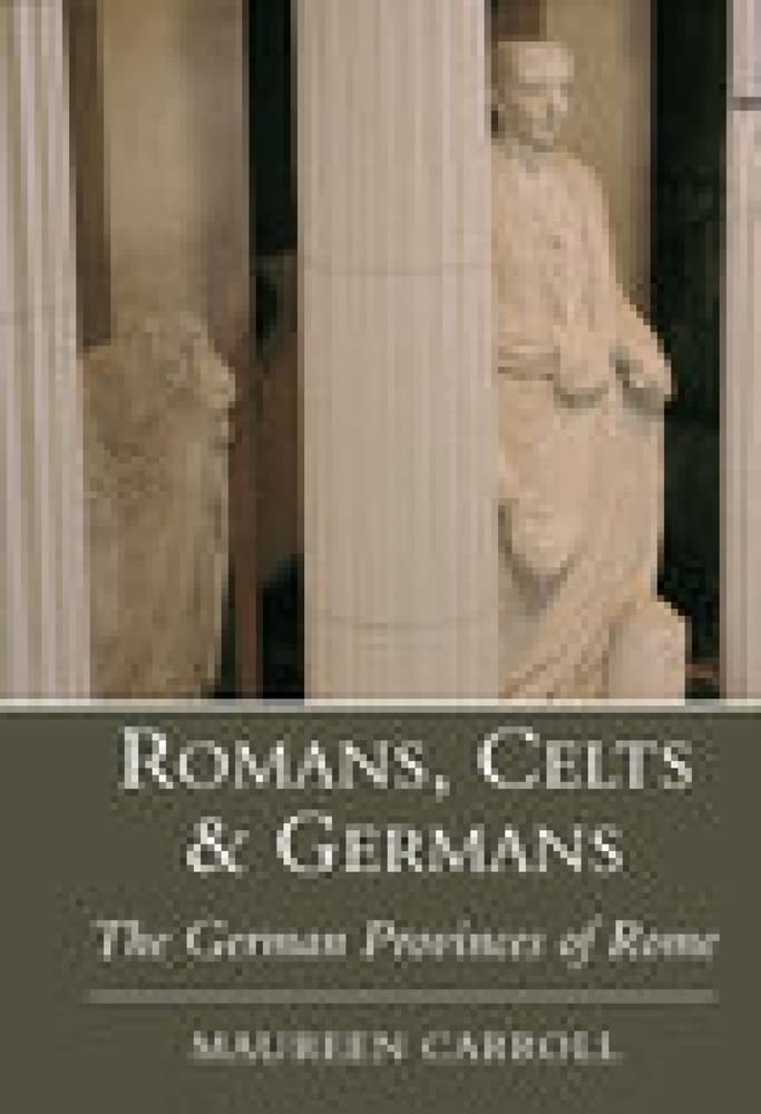 Romans, Celts & Germans Social Sciences