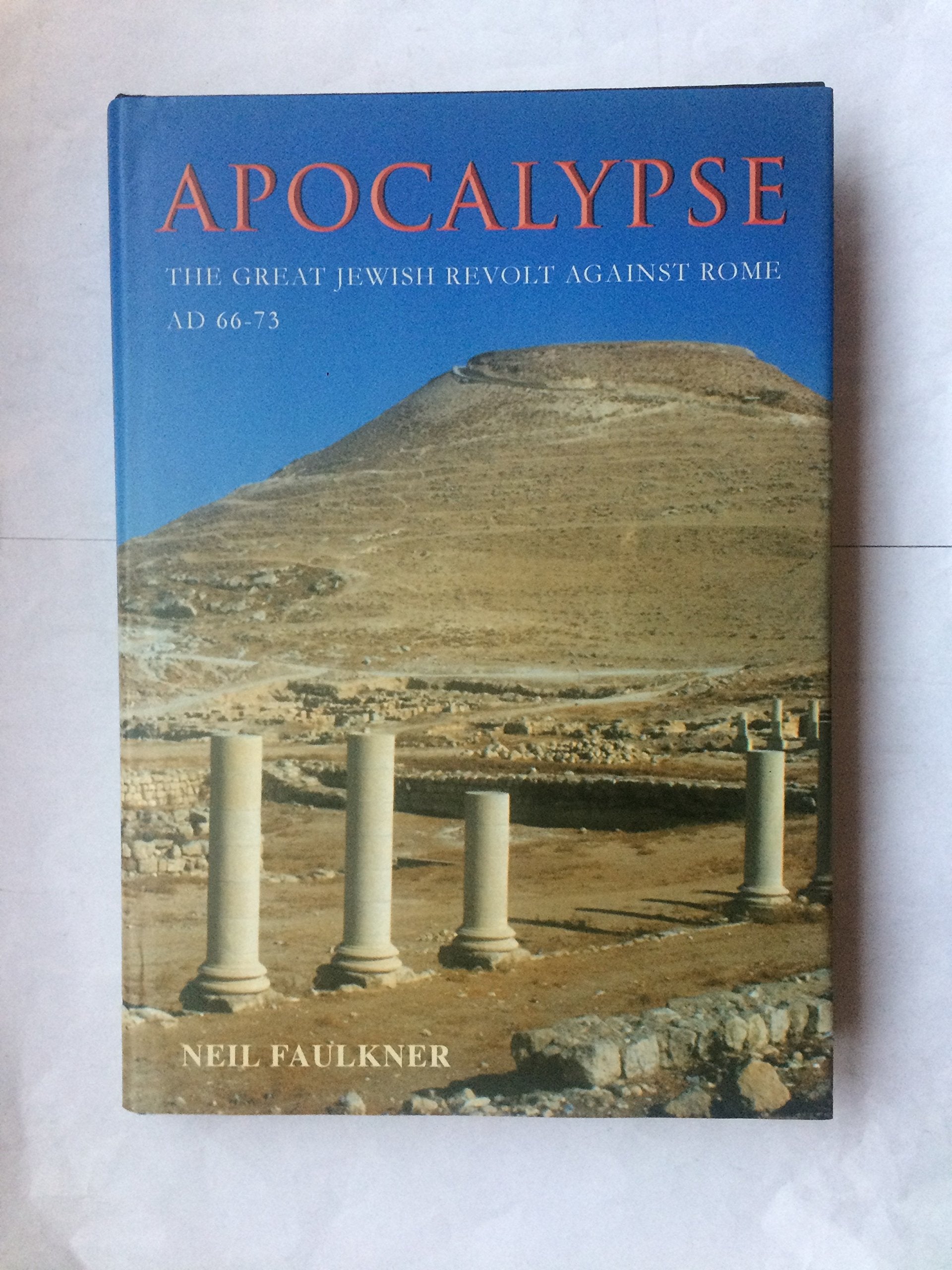 Apocalypse: The Great Jewish Revolt Against Rome AD 66-73 Film, Art & Culture