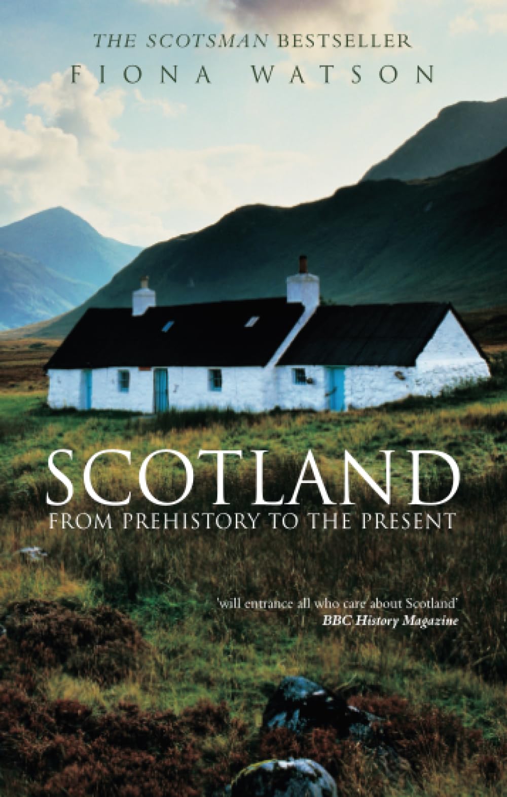 Scotland from Prehistory to Present: From Prehistory to the Present Social Sciences