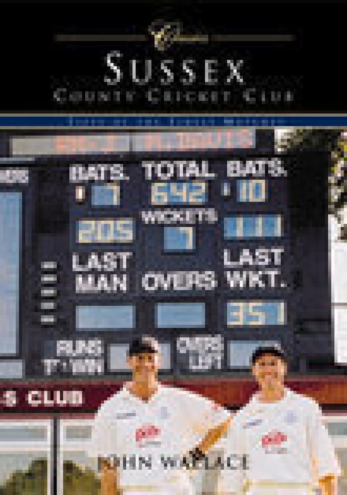 Sussex County Cricket Club (Classic Matches): Fifty of the Finest Matches Leisure & Fun