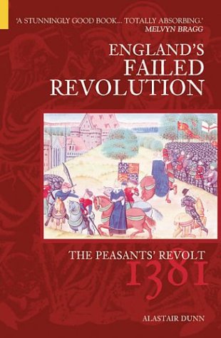 The Peasants' Revolt: England's Failed Revolution of 1381 Social Sciences