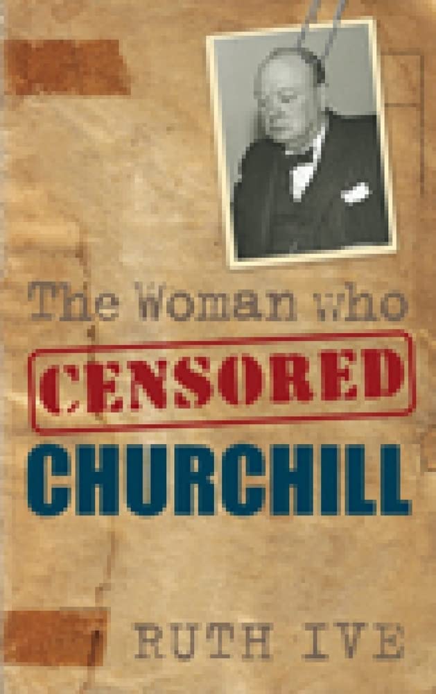 The Woman Who Censored Churchill Memories