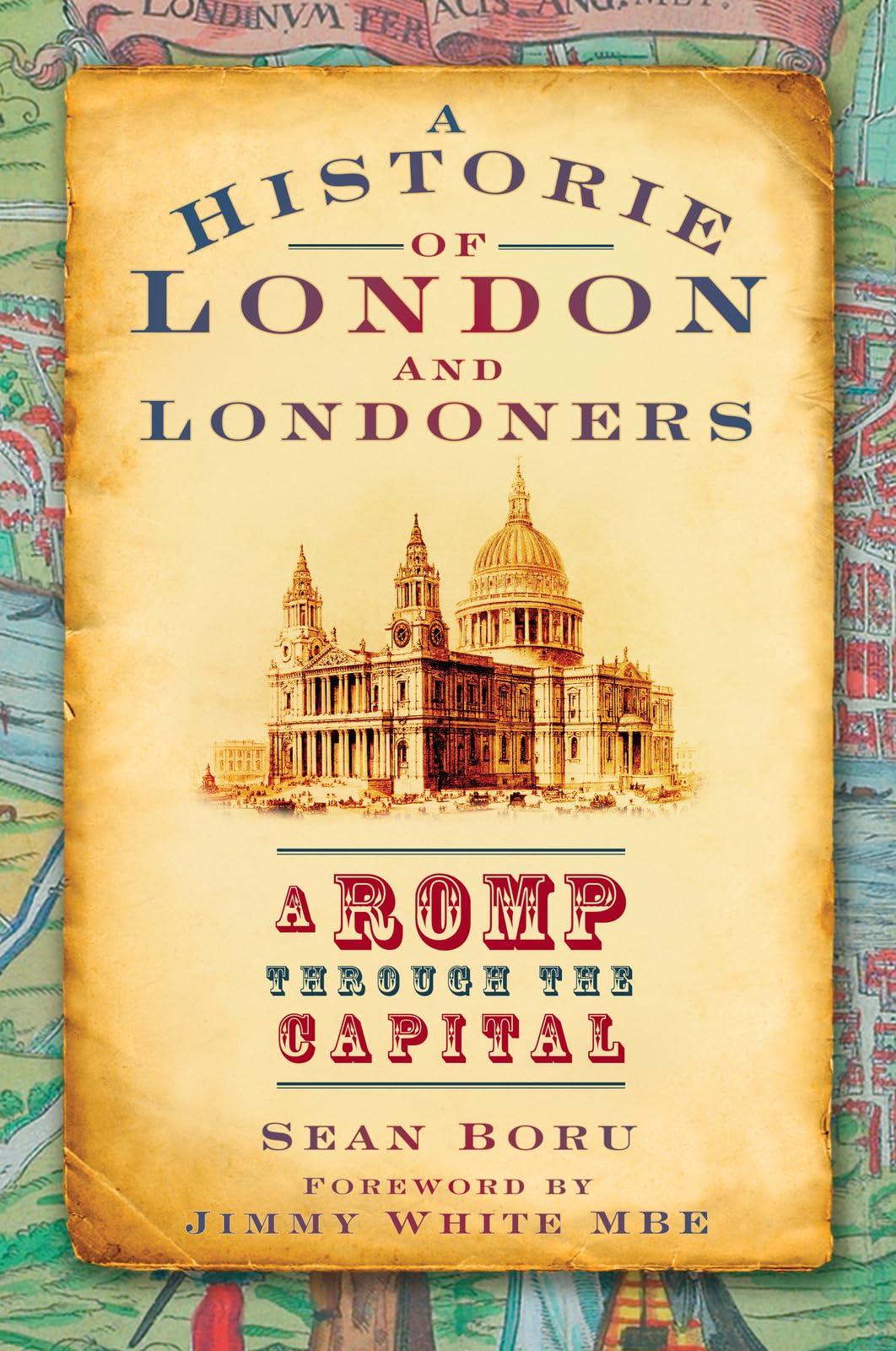 A Historie of London and Londoners: A Romp through the Capital Social Sciences