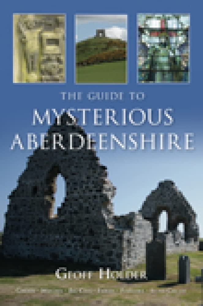 The Guide to Mysterious Aberdeenshire Politics & History