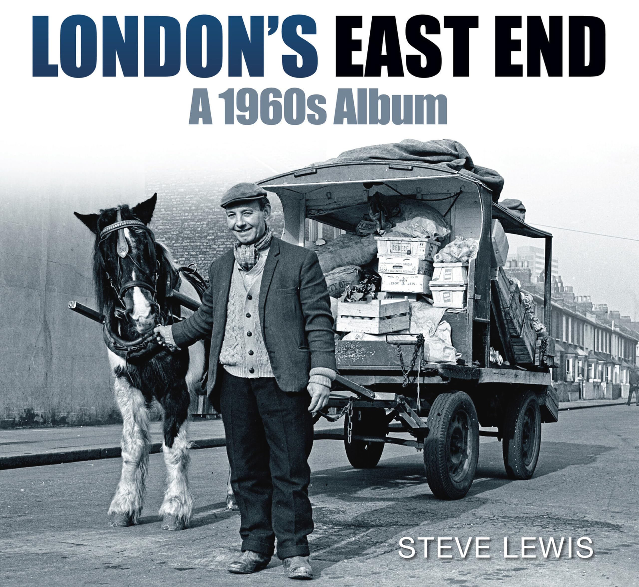 London's East End: A 1960s Album Travel