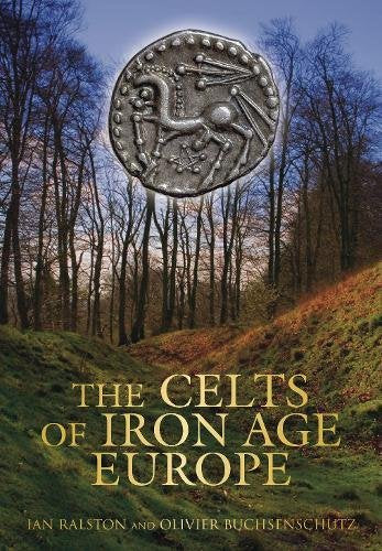 The Celts of Iron Age Europe Natural Sciences