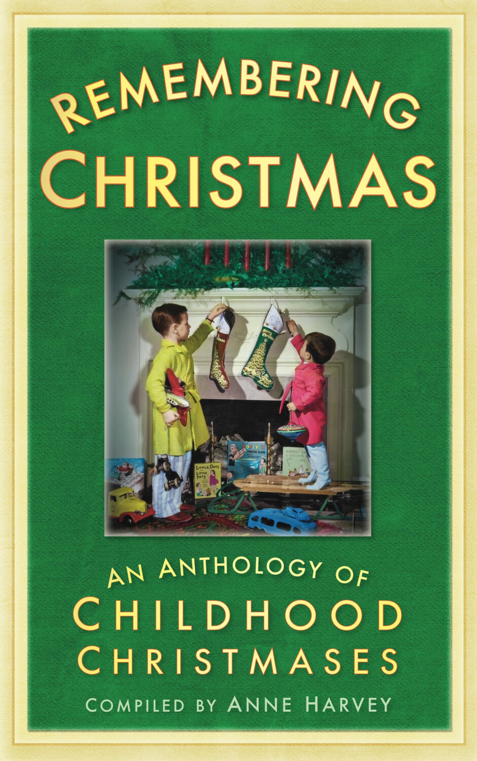 Remembering Christmas: An Anthology of Childhood Christmases Contemporary literature