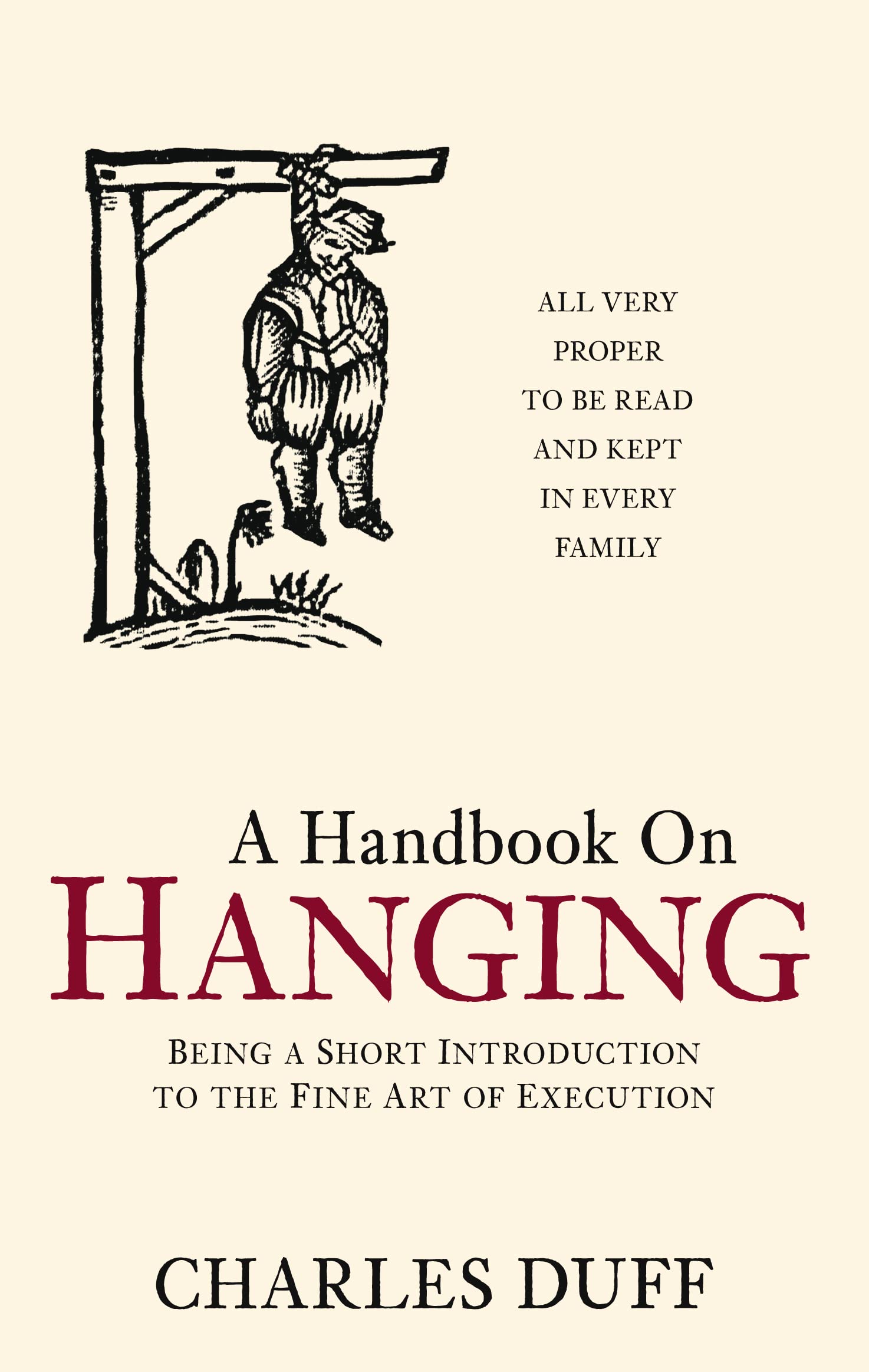A Handbook on Hanging: Being a Short Introduction to the Fine Art of Execution Law