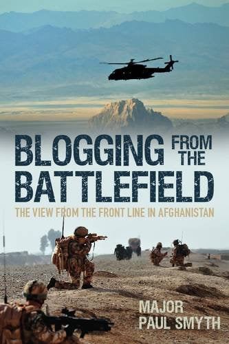 Blogging from the Battlefield: The View from the Front Line in Afghanistan Social Sciences