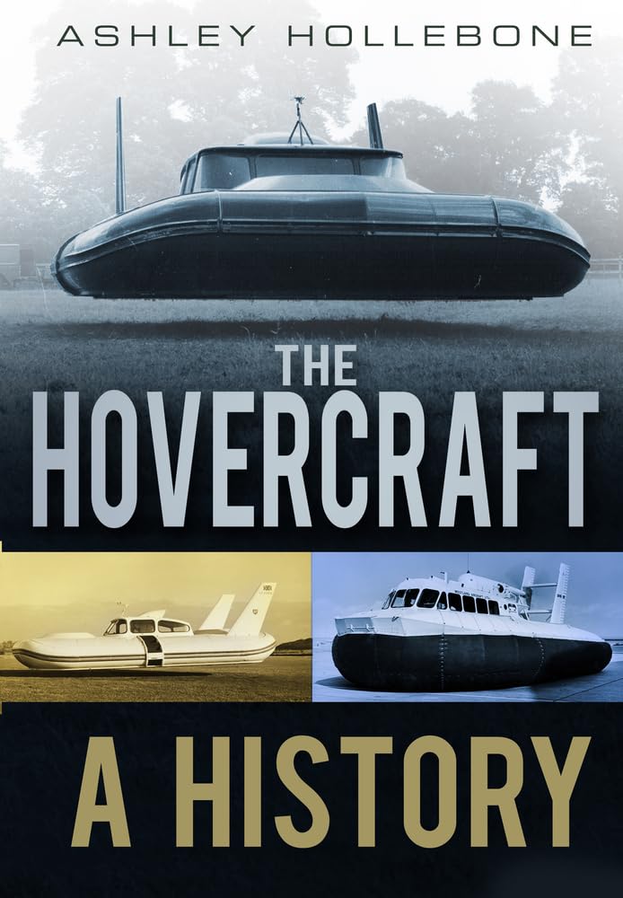 The Hovercraft: A History Business & Technology