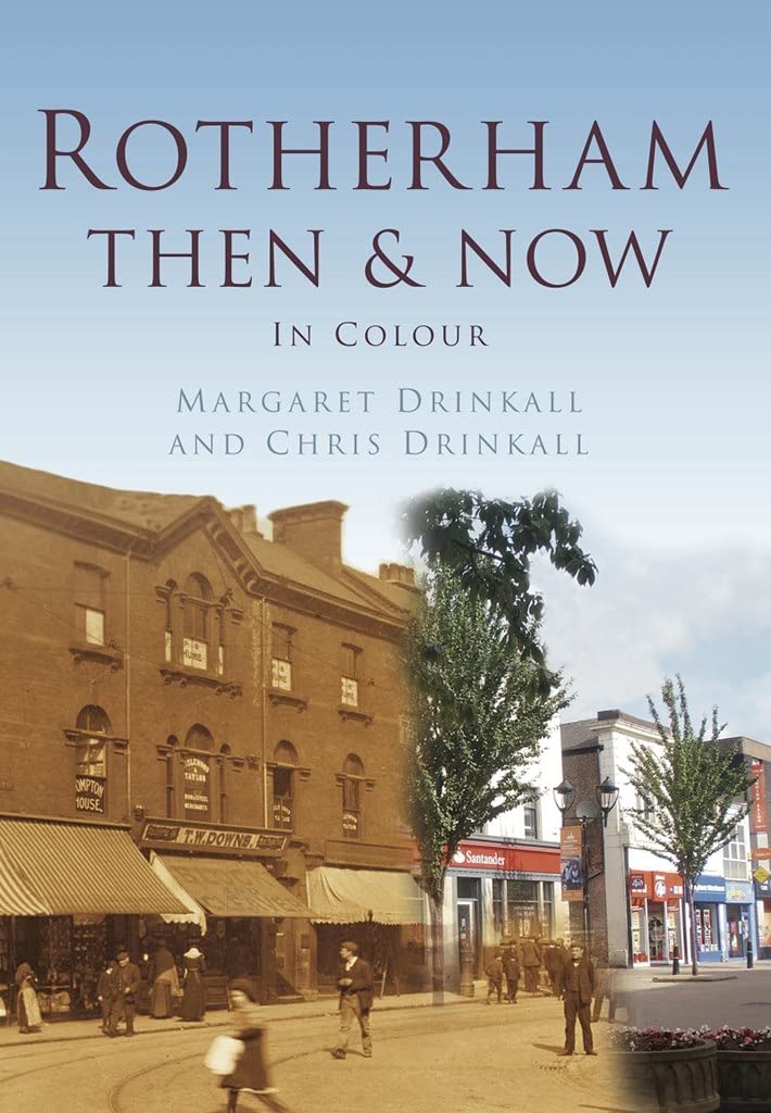 Rotherham Then & Now (Then & Now (History Press)) Travel