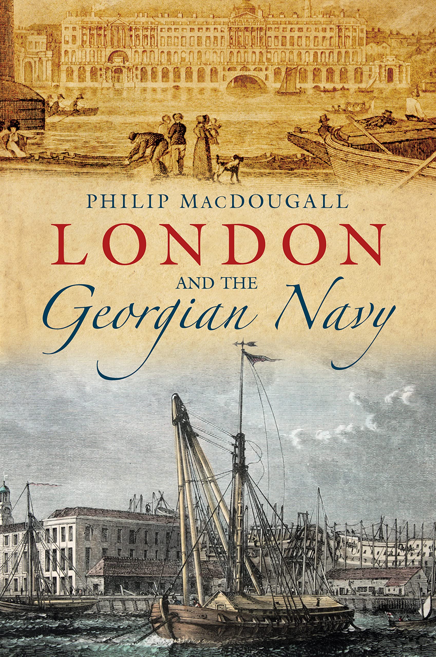 London and the Georgian Navy Social Sciences