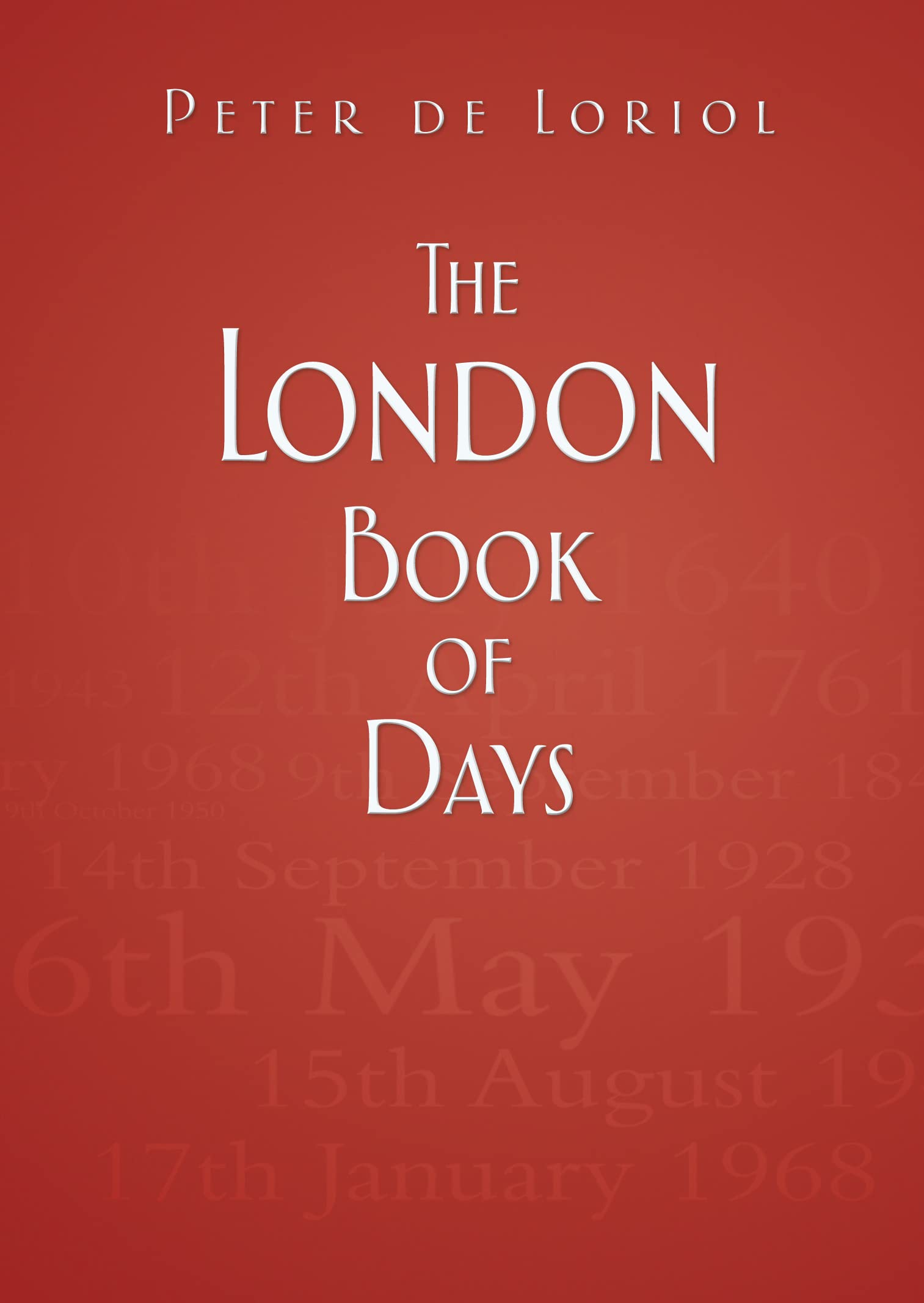 The London Book of Days Politics & History