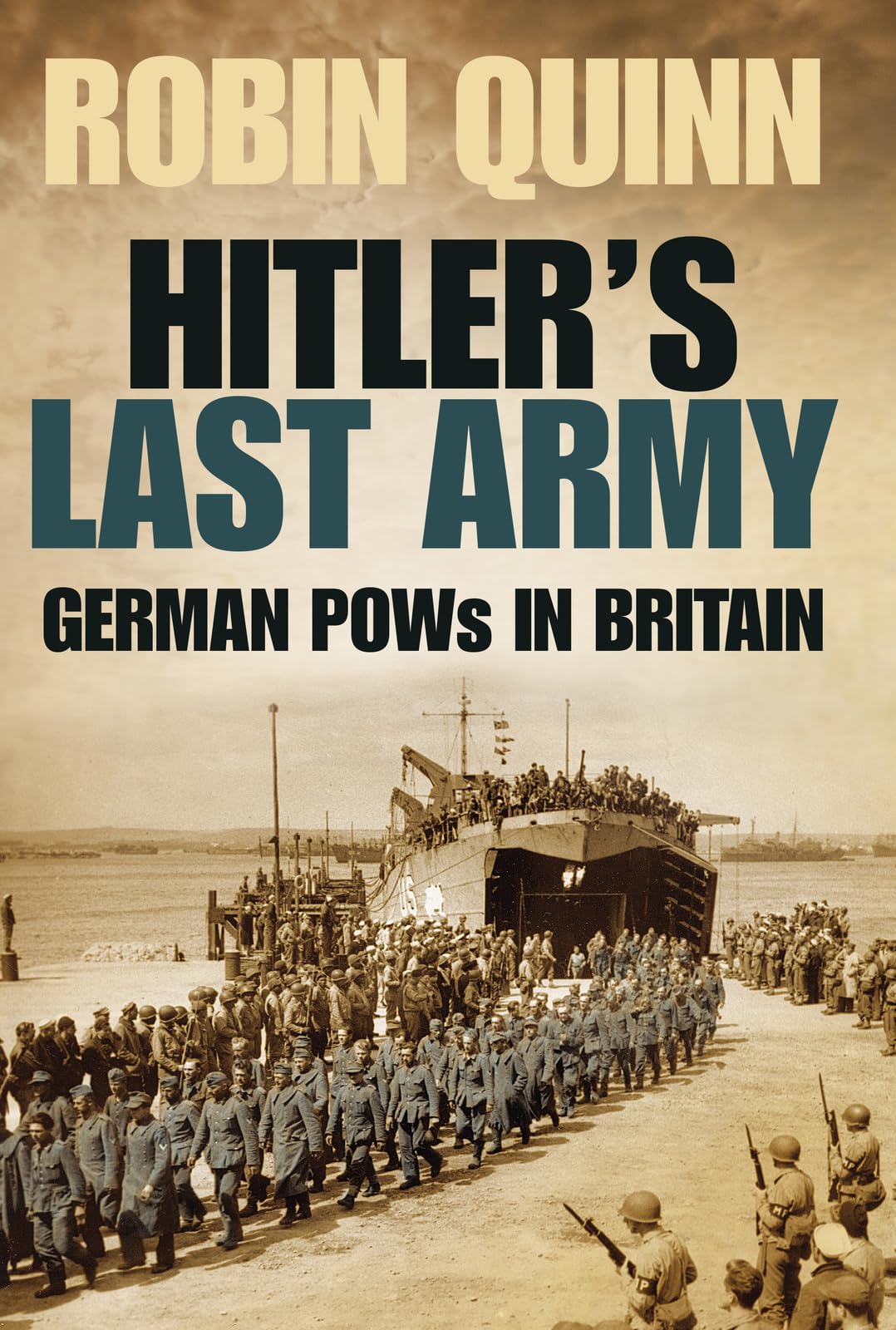 Hitler's Last Army: German POWs in Britain Social Sciences