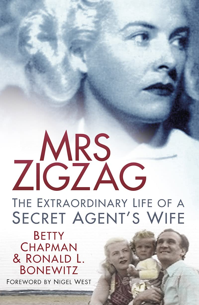 Mrs Zigzag: The Extraordinary Life of a Secret Agent's Wife Memories