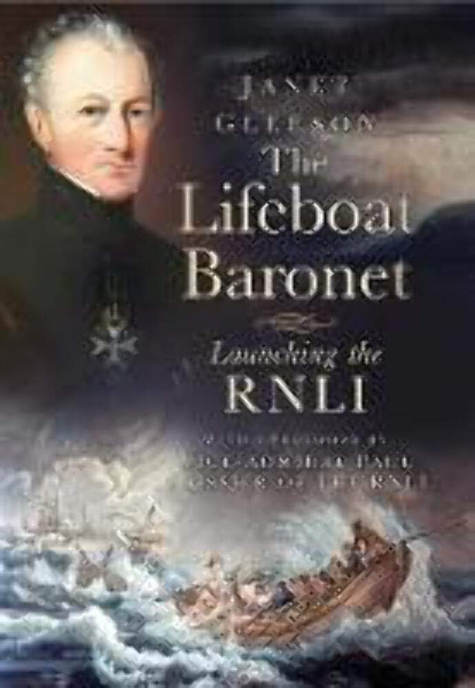 The Lifeboat Baronet: Launching the RNLI Social Sciences