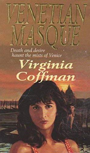 VENETIAN MASQUE: DEATH AND DESIRE HAUNT THE MISTS OF VENICE. Books