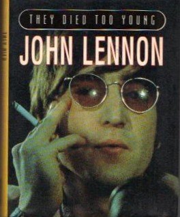 John Lennon (They Died Too Young S.) Books