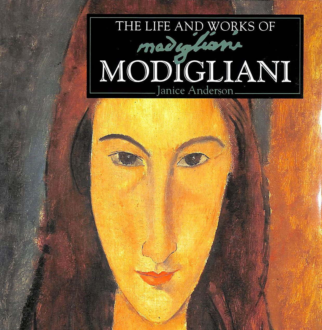 The Life and Works of Modigliani book