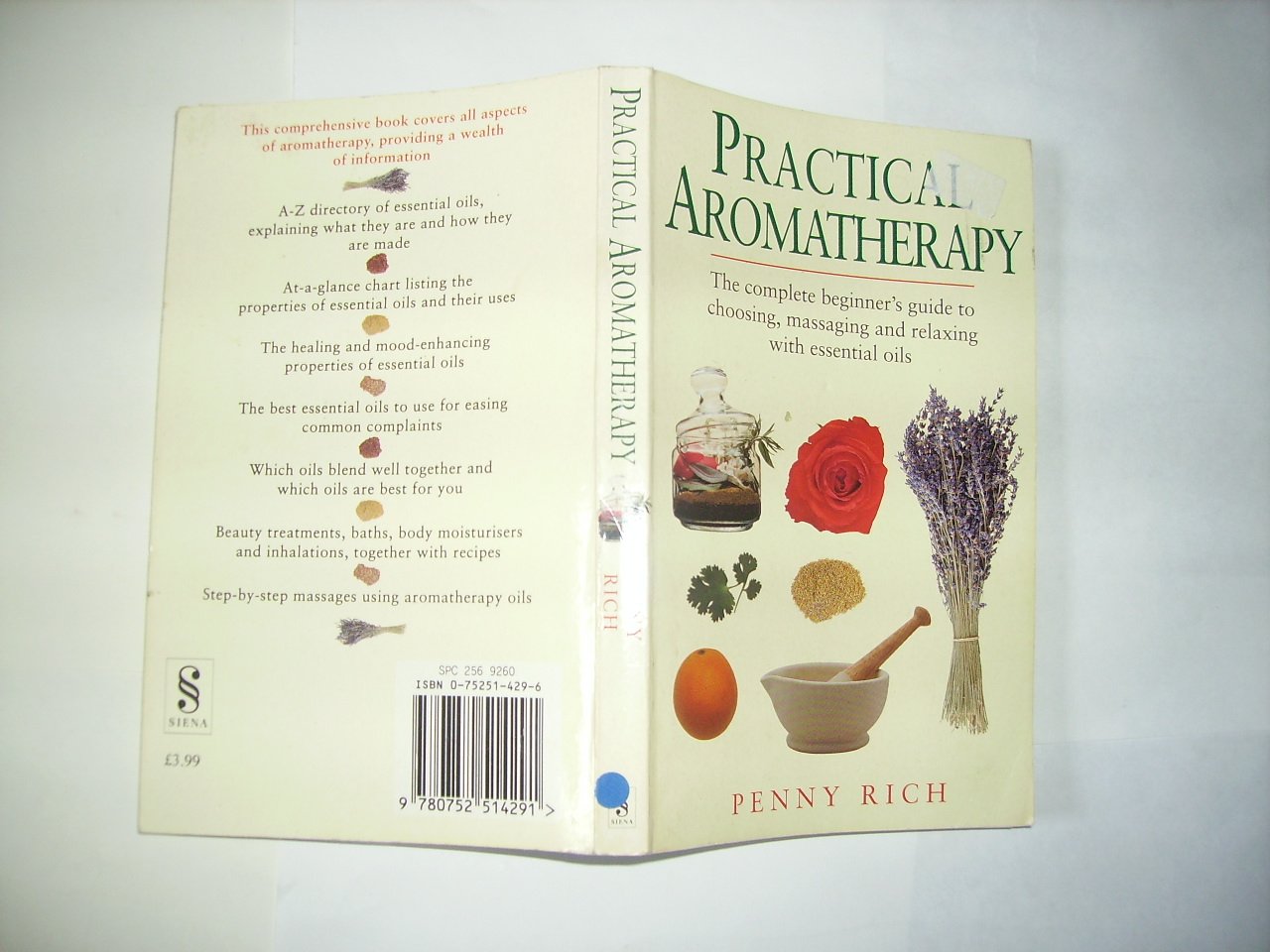 Practical Aromatherapy: The Complete Beginners Guide to Choosing, Massaging and Relaxing with Essential Oils (Black & White Paperbacks) Medicine
