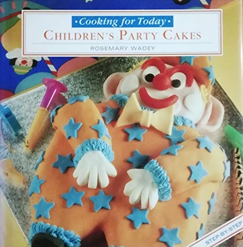Kids' Party Cakes (Cooking for Today) Leisure, Home & Garden
