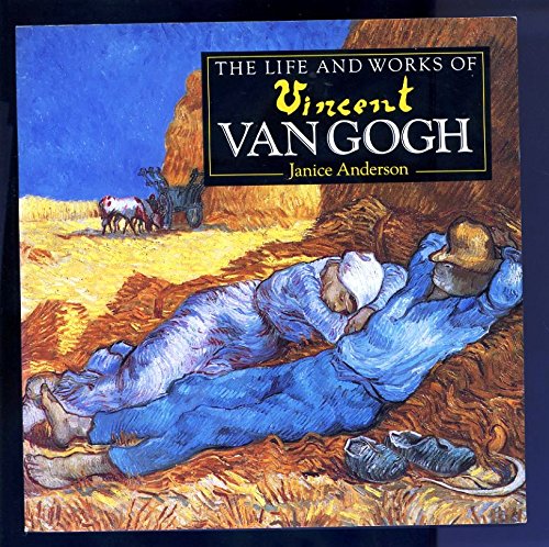 The Life And Works Of Vincent Van Gogh Books