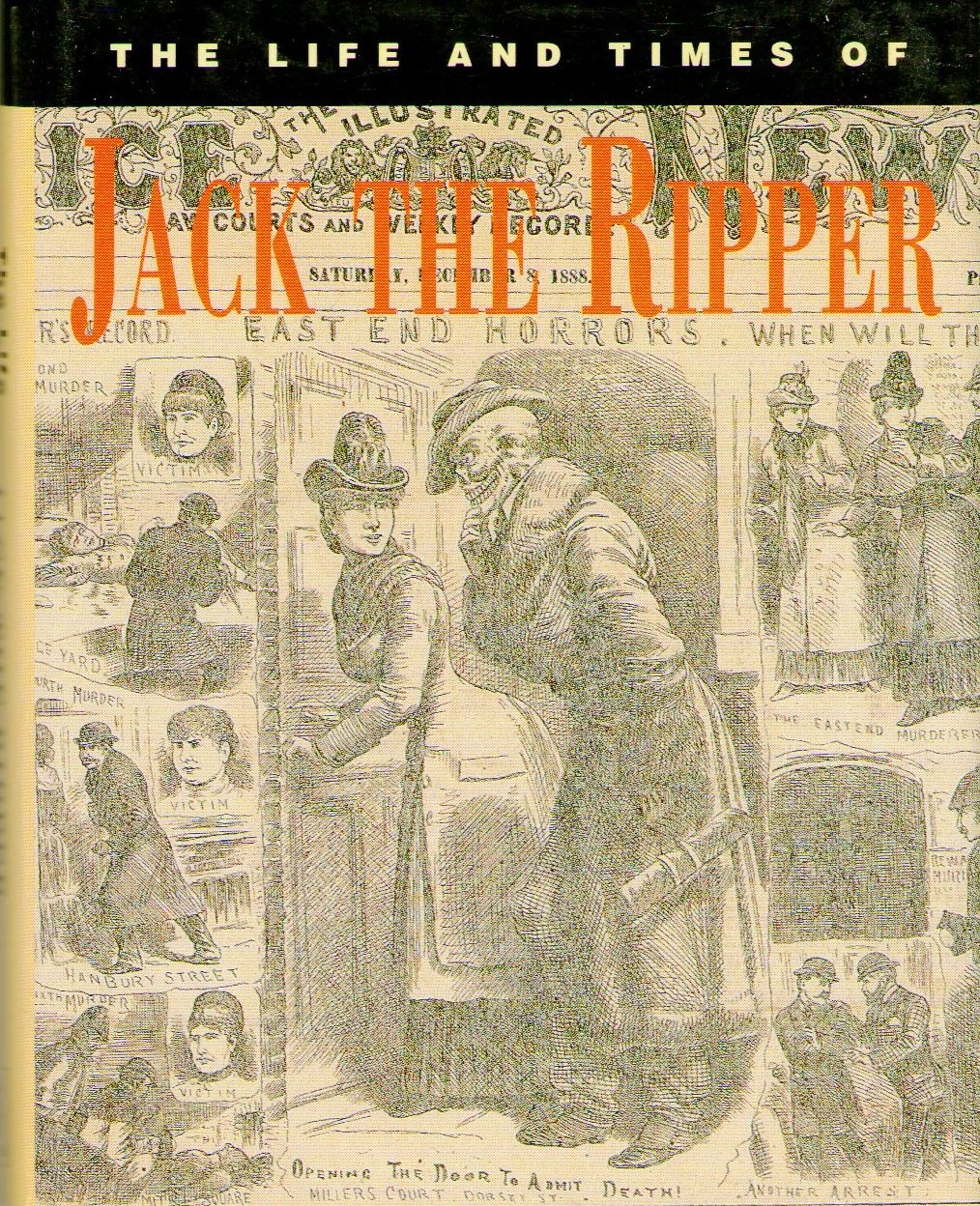 The Life and Times of Jack the Ripper Politics & Society