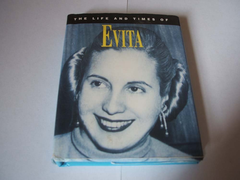 The Life and Times of Evita book