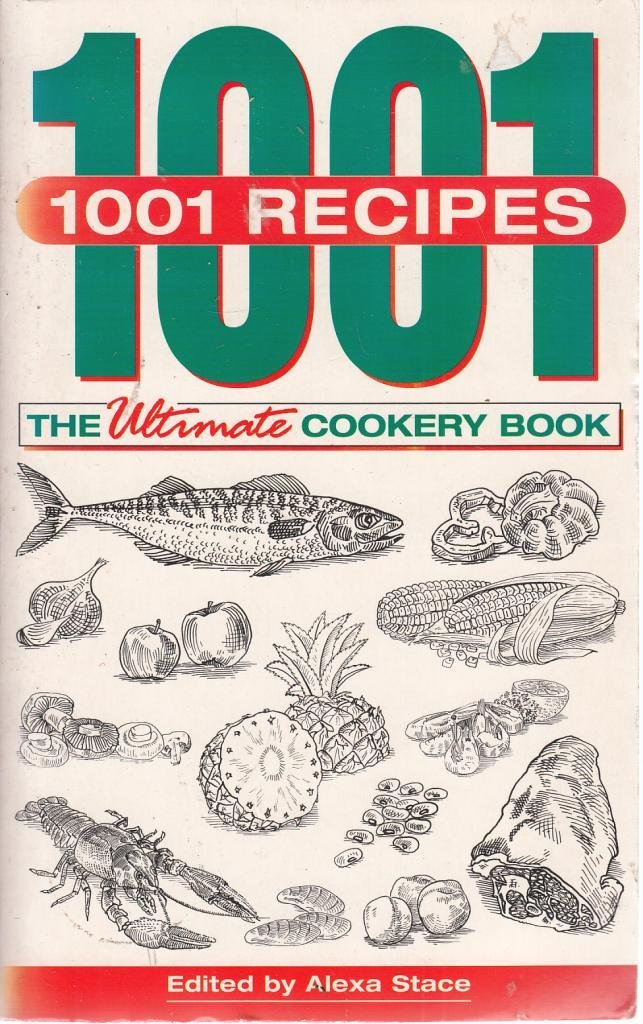 1001 Recipes: Ultimate Cookery Book Leisure, Home & Garden