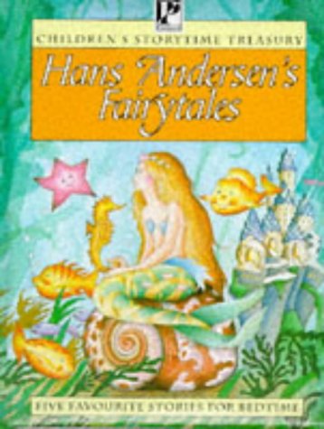 Hans Andersen's Fairytales (Children's storytime treasury) Fairy Tales & Legends