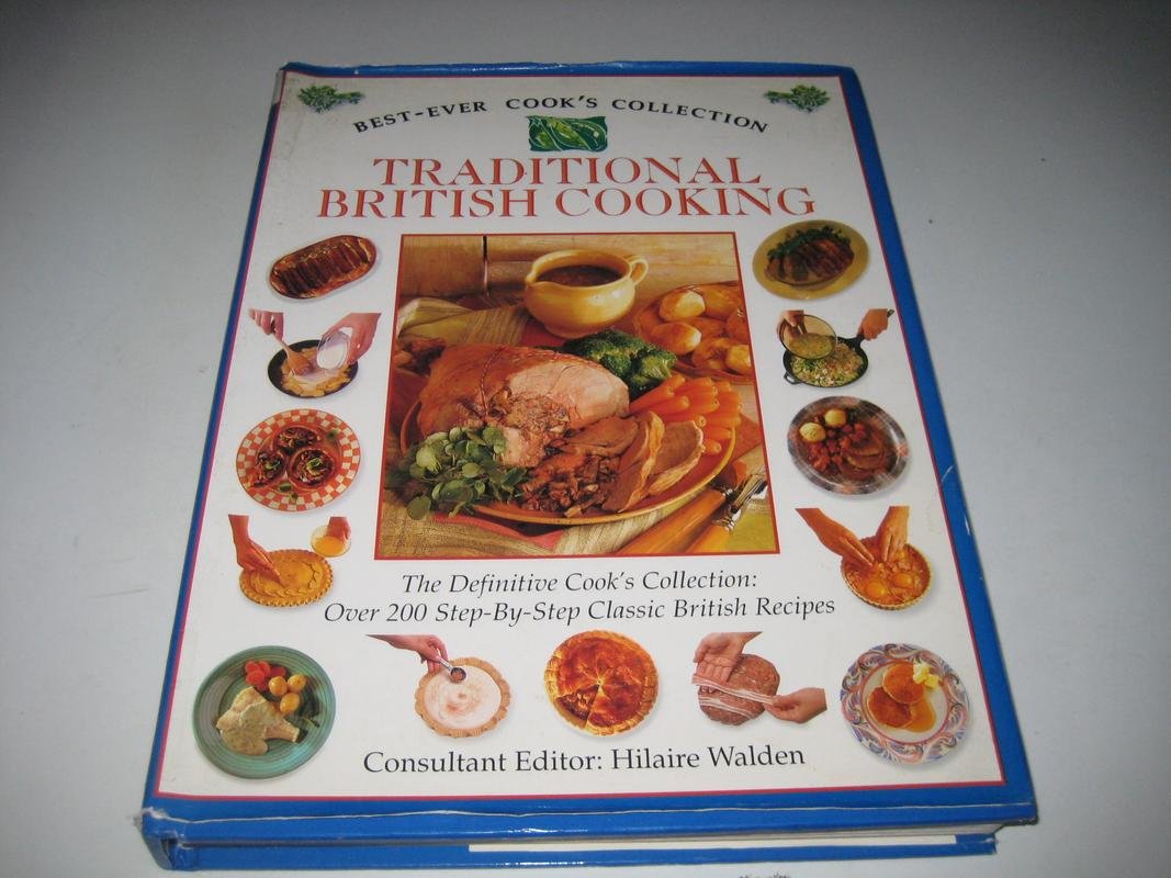 BEST-EVER COOK'S COLLECTION, TRADITIONAL BRITISH COOKING Books