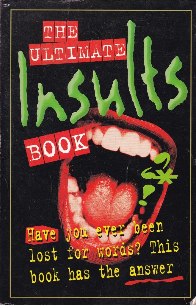 Ultimate Insults Book Have You Ever Been Books