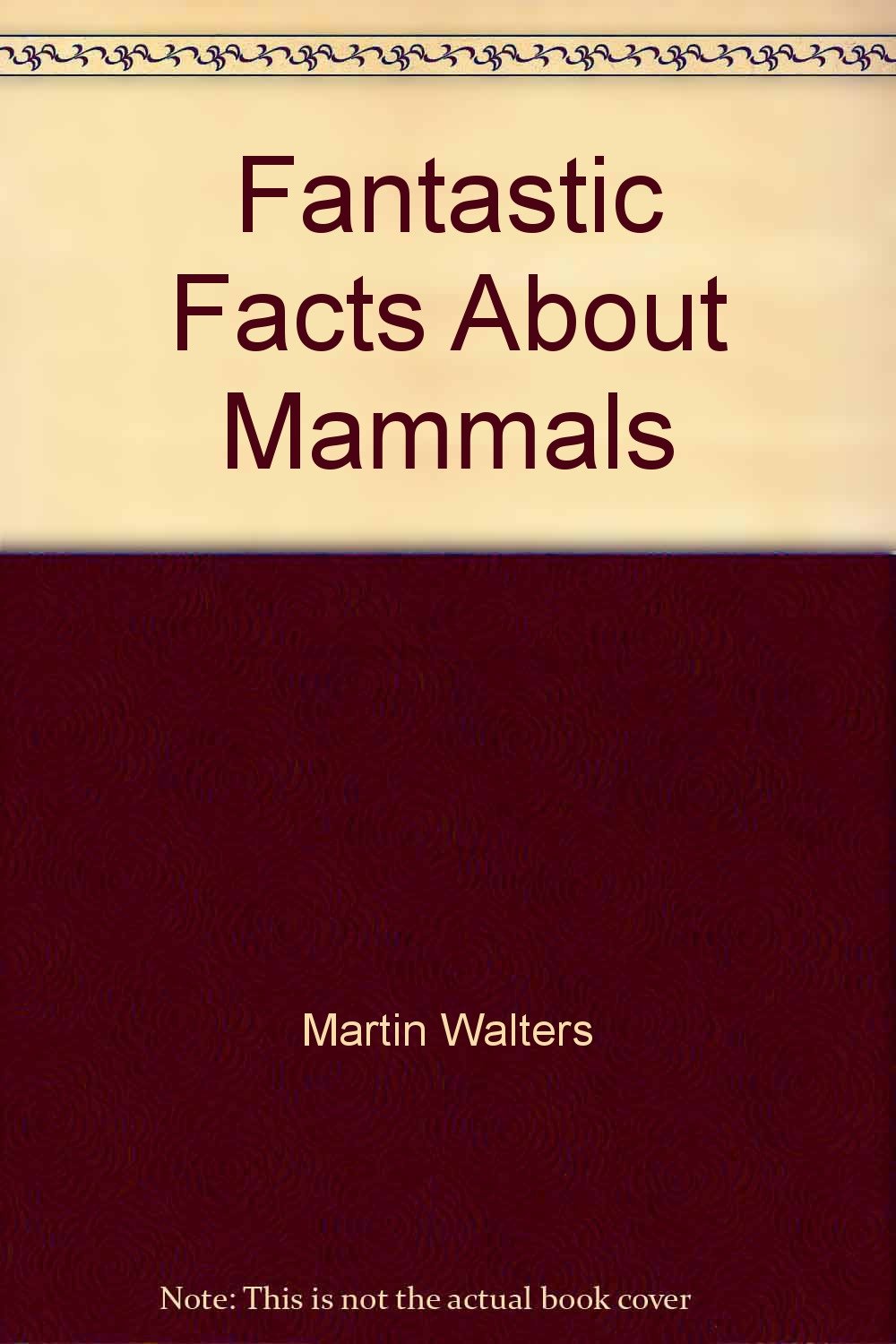 Mammals (Fantastic Facts S.) Non-fiction