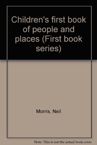 Children's first book of people and places (First book series) Books