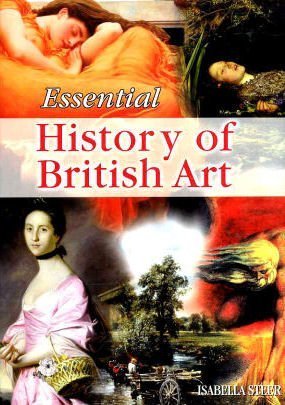 History of British Art (Essential Art) Film, Art & Culture