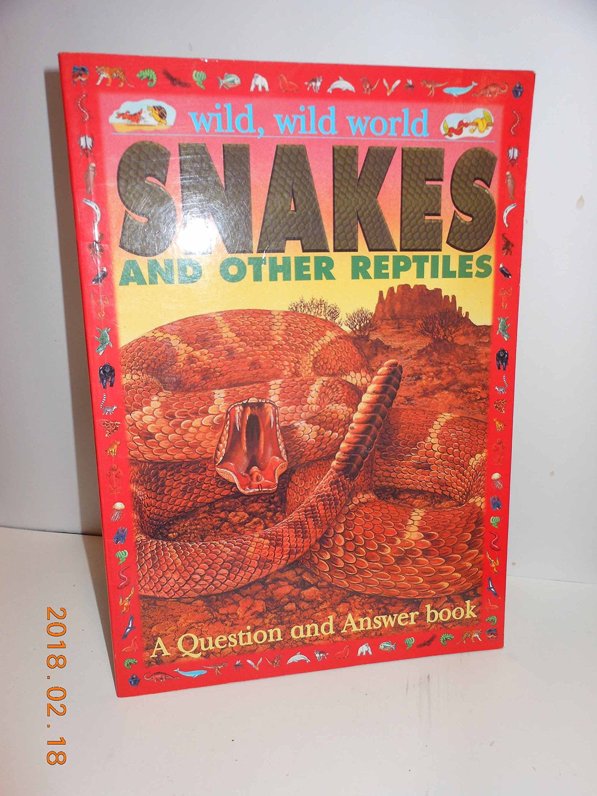 Snakes and Other Reptiles: A Question and Answer Book (Wild, Wild World) Books