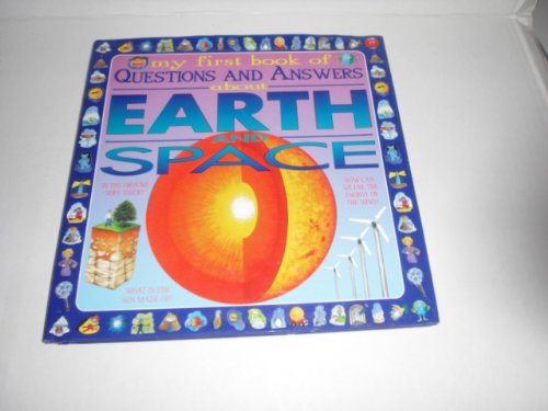 My First Book of Questions and Answers About Earth and Space Books