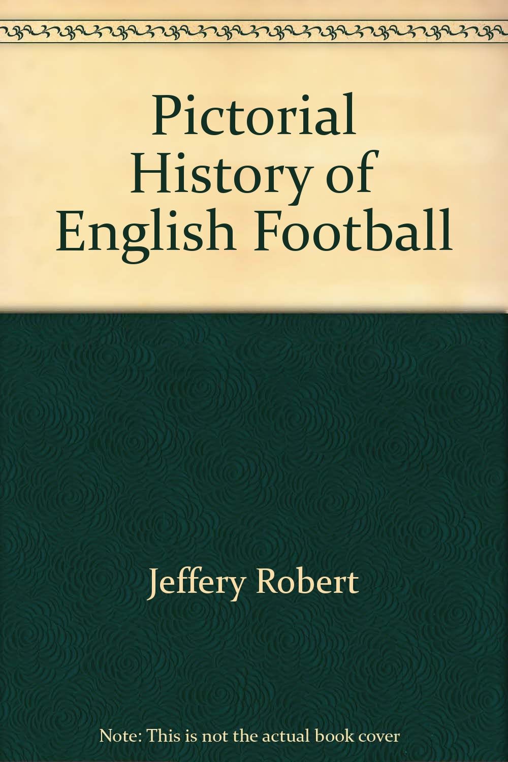 Pictorial History of English Football book