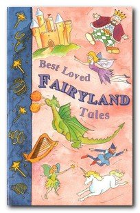 BEST LOVED FAIRYLAND TALES Books