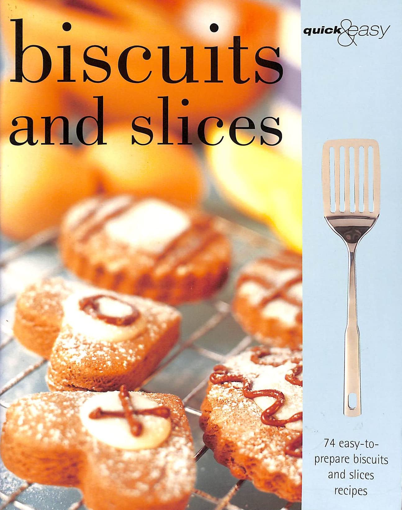 Biscuits and Slices (Quick and Easy) Books