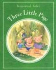 Three Little Pigs (Treasured Tales S.) Books