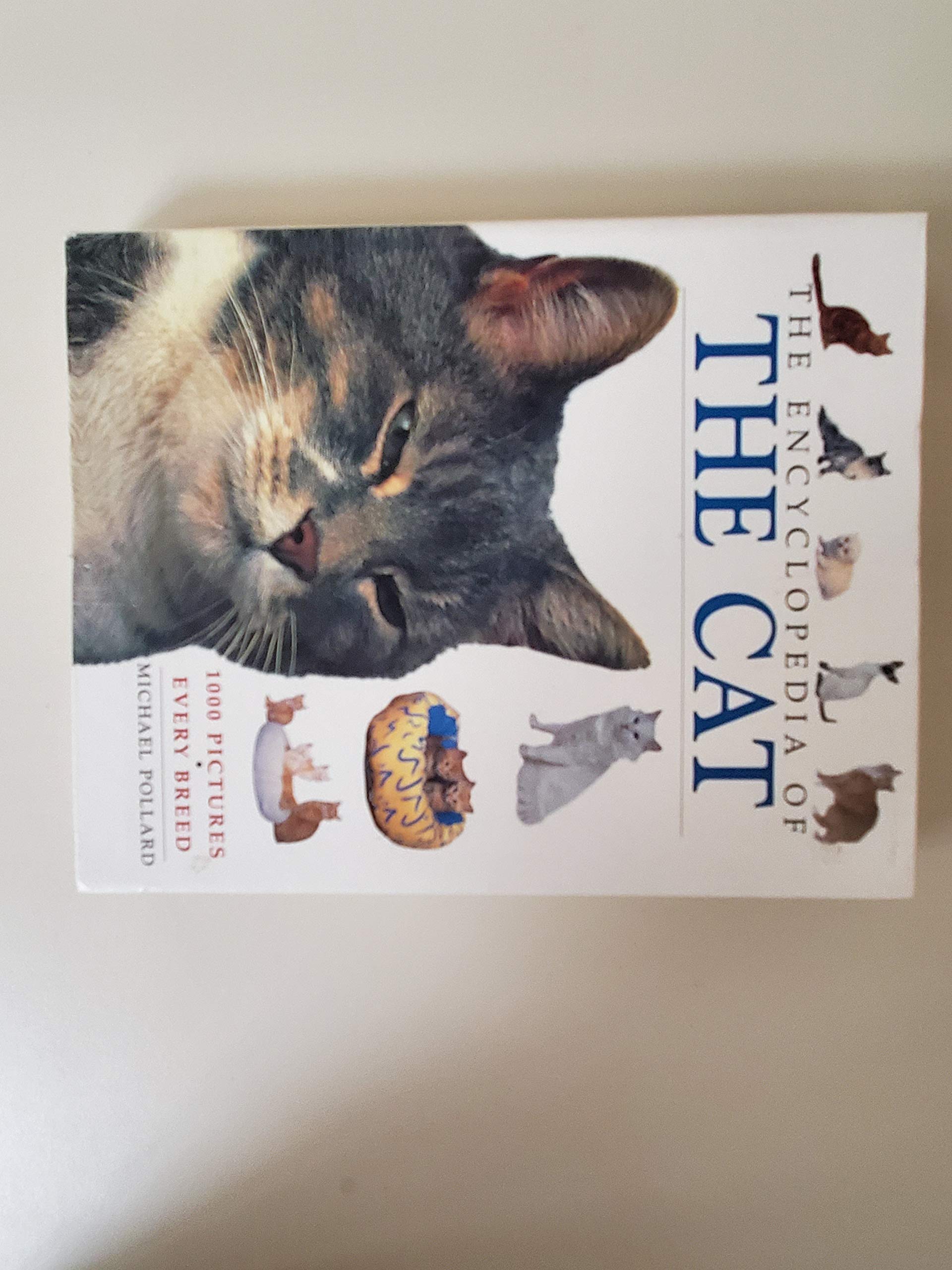 The Encyclopedia Of The Cat (Encyclopedias Of Animal Breeds) Reference Books